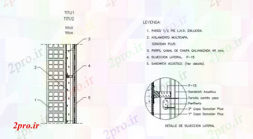 دانلود نقشه جزئیات ساخت و ساز جزئیات دیوار انزوا صوتی طراحی  دو بعدی   (کد110802)