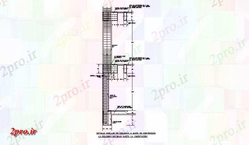 دانلود نقشه طراحی جزئیات تقویت کننده جزئیات ستون لنگر به دیوار ستون، به پایین به پایه و اساس بخش نیست (کد139167)